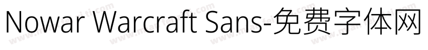 Nowar Warcraft Sans字体转换